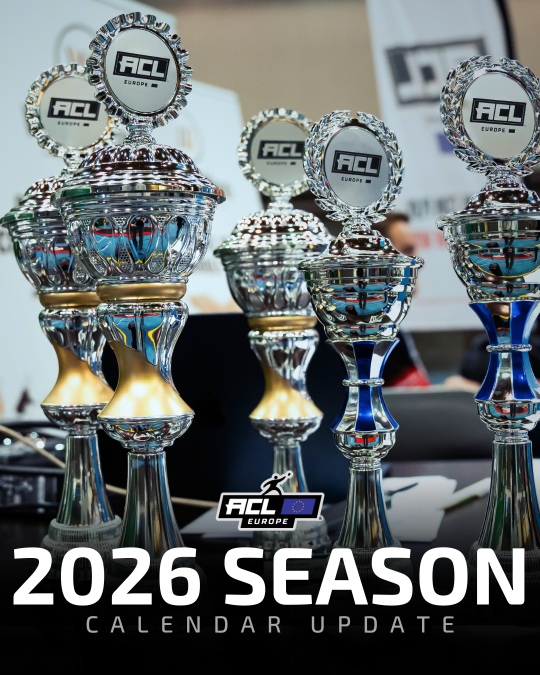 2026 ACL Europe Series - Preliminary Calendar Update